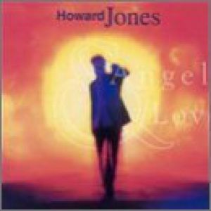 Howard Jones : Angels & Lovers