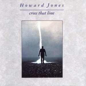 Howard Jones Cross That Line, 1989