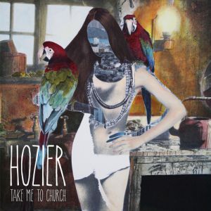 Album Hozier - Take Me to Church