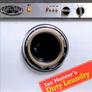 Album Dirty Laundry - Ian Hunter
