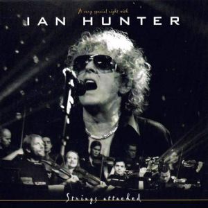 Ian Hunter Strings Attached, 2003