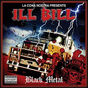 Ill Bill Black Metal, 2007
