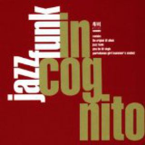 Album Incognito - Jazz Funk