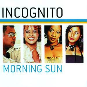 Album Incognito - Morning Sun