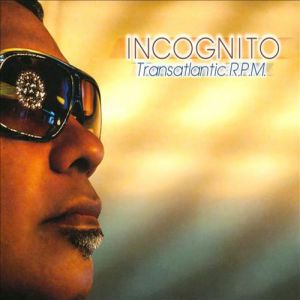 Album Incognito - Transatlantic R.P.M.