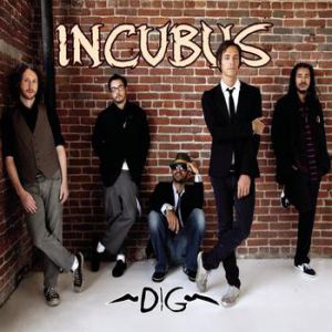 Album Incubus - Dig