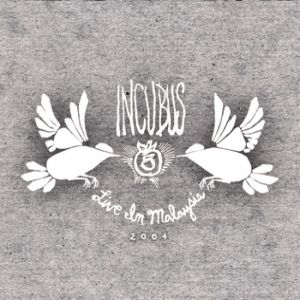 Album Incubus - Live in Malaysia 2004