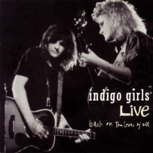 Album Indigo Girls - Back On The Bus, Y