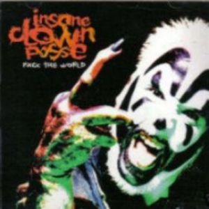 Album Insane Clown Posse - Fuck the World
