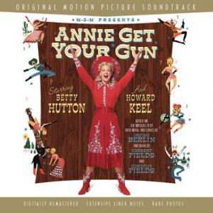 Album Irving Berlin - Annie Get Your Gun