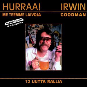 Album Irwin Goodman - Hurraa - Me teemme laivoja