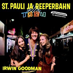 Irwin Goodman : St. Pauli ja Reeperbahn