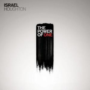 Israel Houghton The Power Of One, 2009