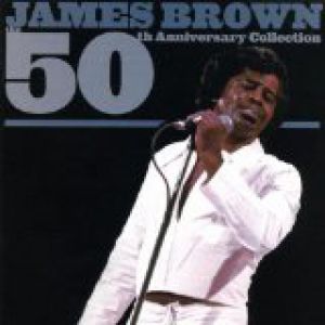 Album 50th Anniversary Collection - James Brown