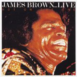 James Brown : Hot on the One