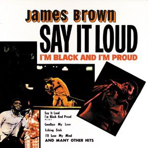 Album Say It Loud, I'm Black and I'm Proud - James Brown