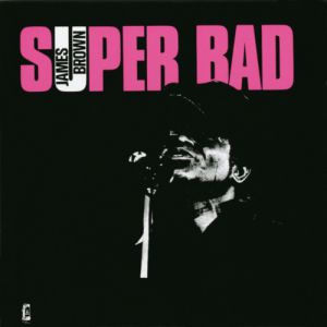 Album Super Bad - James Brown