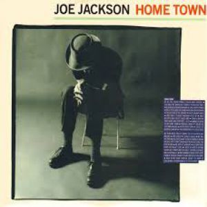 Album Joe Jackson - Home Town