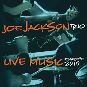 Joe Jackson Live Music, 2011