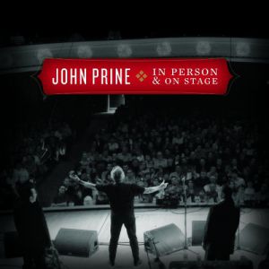 Album John Prine - In Person & On Stage