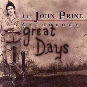 Album John Prine - The John Prine Anthology: Great Days