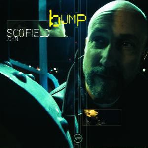 Album John Scofield - Bump