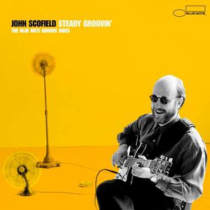 Album John Scofield - Steady Groovin