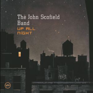 Album Up All Night - John Scofield