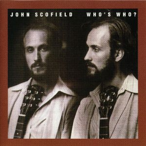 Album Who's Who? - John Scofield