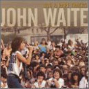 Album Live & Rare Tracks - John Waite