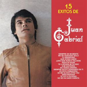 Album Juan Gabriel - 15 Exitos de Juan Gabriel