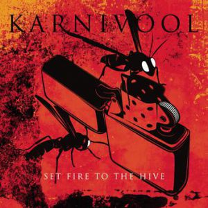 Album Karnivool - Set Fire to the Hive