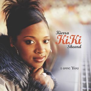 Album Kierra Kiki Sheard - I Owe You