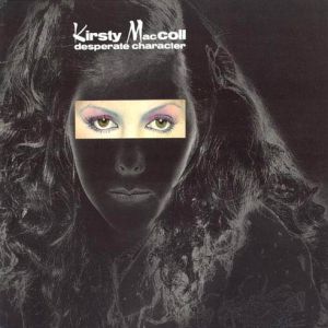 Album Kirsty MacColl - Desperate Character