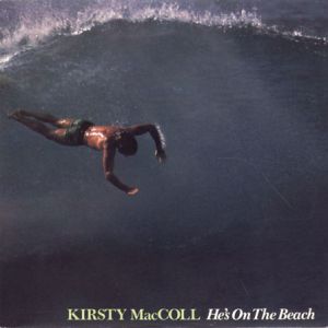 Kirsty MacColl He's On the Beach, 1995
