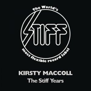Kirsty MacColl The Stiff Years, 2005