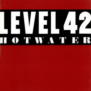 Album Level 42 - Hot Water