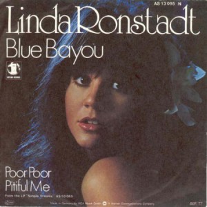 Linda Ronstadt Blue Bayou, 1977