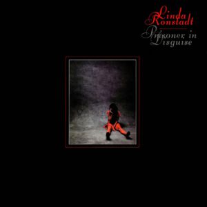 Album Linda Ronstadt - Prisoner in Disguise