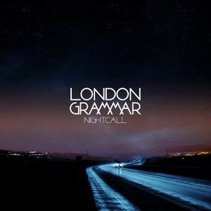 Album London Grammar - Nightcall
