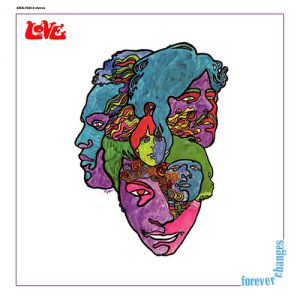 Love Forever Changes, 1967