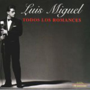 Luis Miguel : Todos Los Romances