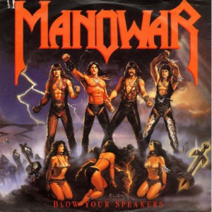 Manowar Blow Your Speakers, 1987