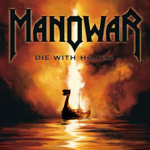 Album Manowar - Die with Honor