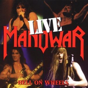 Manowar Hell on Wheels, 1997