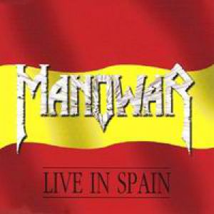 Album Manowar - Live in Spain
