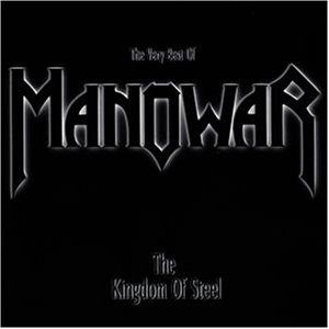 The Kingdom of Steel - Manowar
