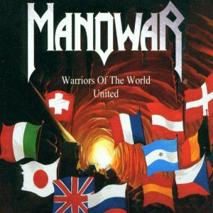 Warriors of the World United - Manowar