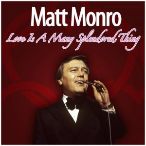 Matt Monro  Love is a Many Splendored Thing Album 