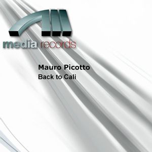 Album Mauro Picotto - Back to Cali